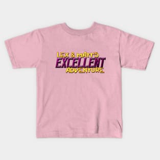 Be Excellent To Each Other Kids T-Shirt